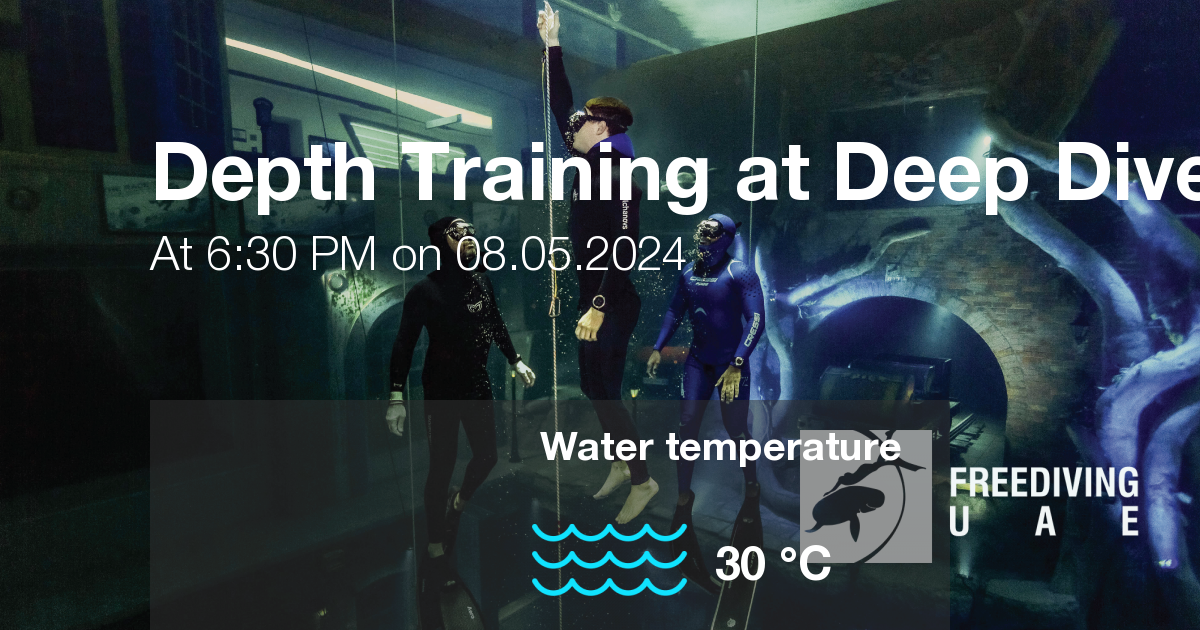 Expected weather during Depth Training at Deep Dive Dubai on Wed, May 8, at 6:30 PM